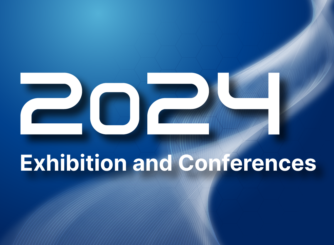 2024 Exhibition and Conferences